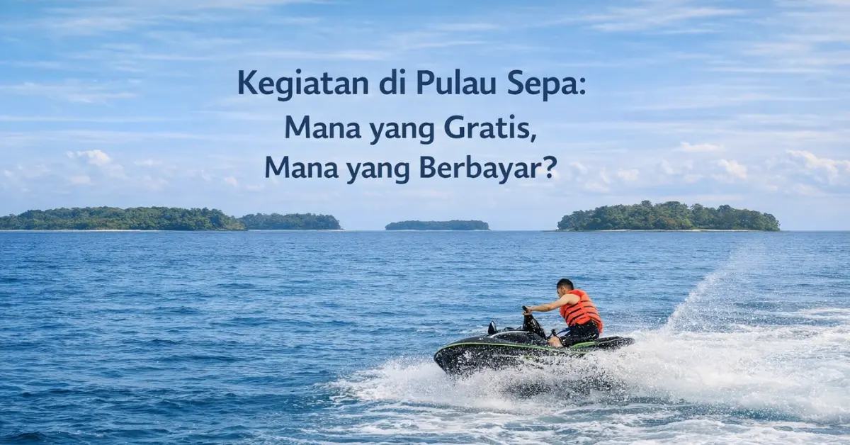 kegiatan water sport di pulau sepa kepulauan seribu Kegiatan di Pulau Sepa
